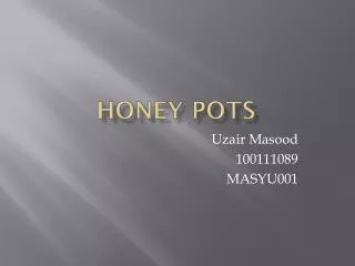 Honey Pots
