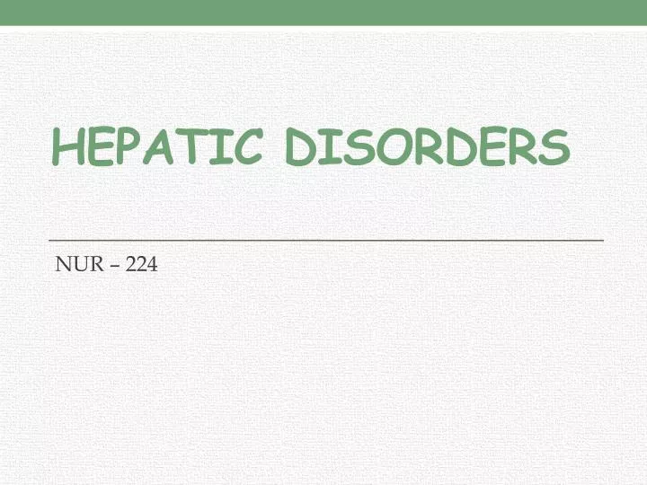 hepatic disorders