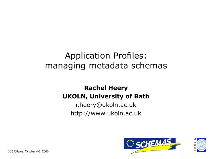 rachel heery ukoln university of bath r heery@ukoln ac uk http www ukoln ac uk