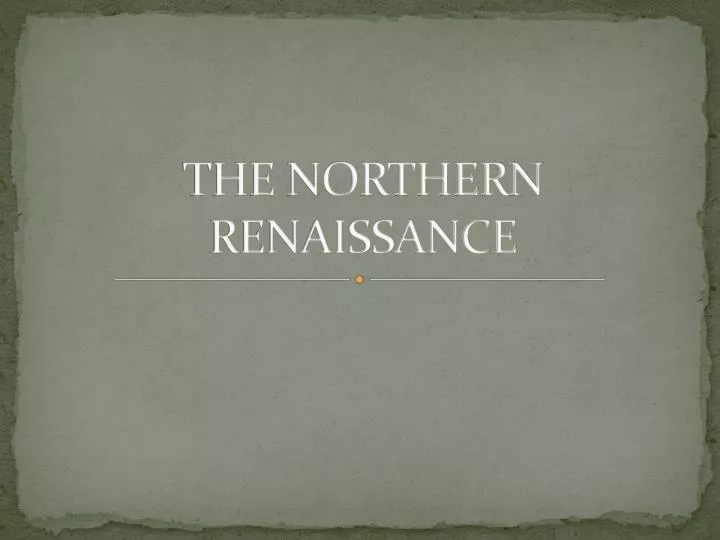 the northern renaissance