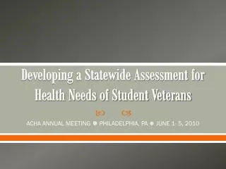 Developing a Statewide Assessment for Health Needs of Student Veterans