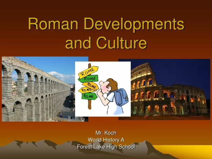 roman developments and culture