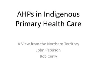 AHPs in Indigenous Primary Health Care