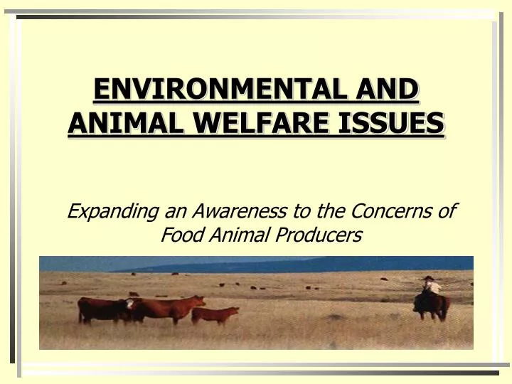 environmental and animal welfare issues