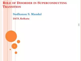 Role of Disorder in Superconducting Transition