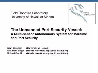 The Unmanned Port Security Vessel
