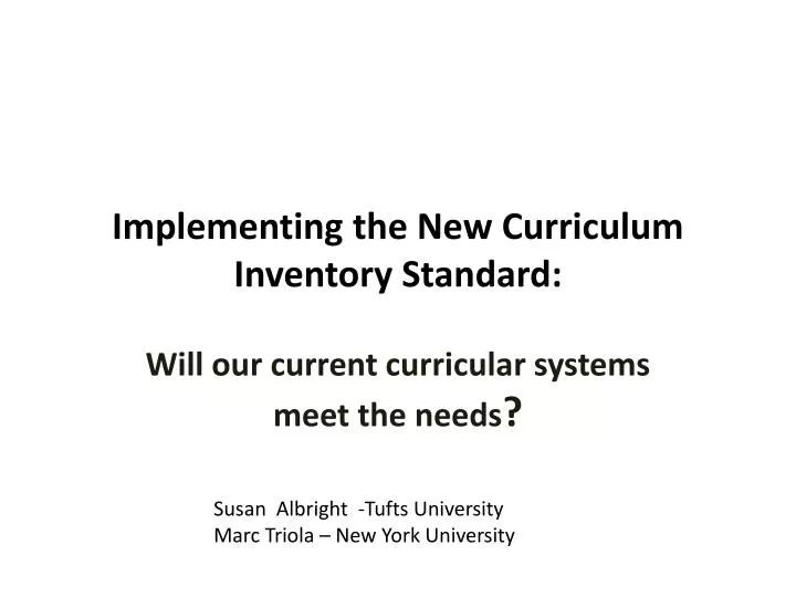 implementing the new curriculum inventory standard