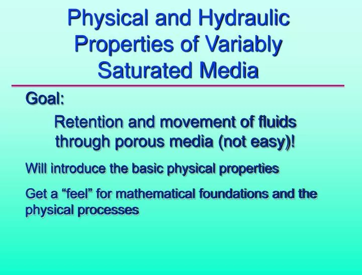 physical and hydraulic properties of variably saturated media