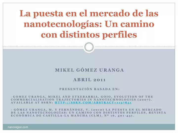 la puesta en el mercado de las nanotecnolog as un camino con distintos perfiles