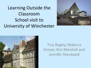 Learning Outside the Classroom School visit to University of Winchester