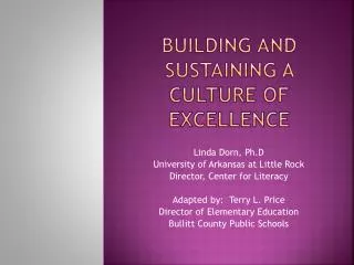 Building and sustaining a culture of excellence