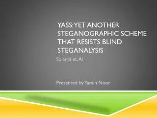 YASS: Yet Another Steganographic ScHeme that Resists Blind Steganalysis