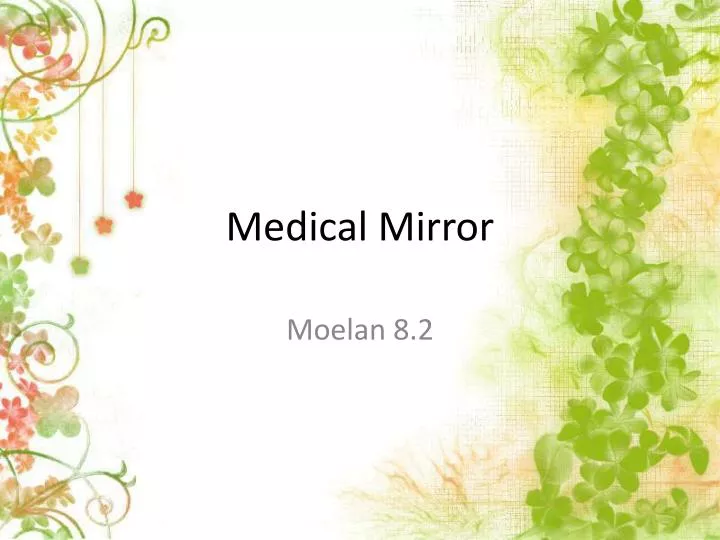 medical mirror