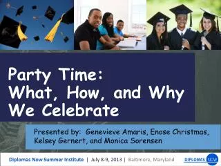 Party Time: What, How, and Why We Celebrate