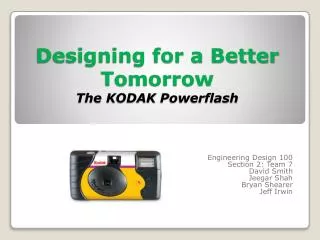 Designing for a Better Tomorrow The KODAK Powerflash