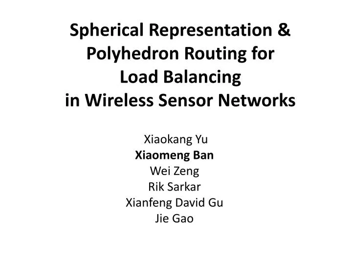 spherical representation polyhedron routing for load balancing in wireless sensor networks