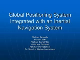 Global Positioning System Integrated with an Inertial Navigation System