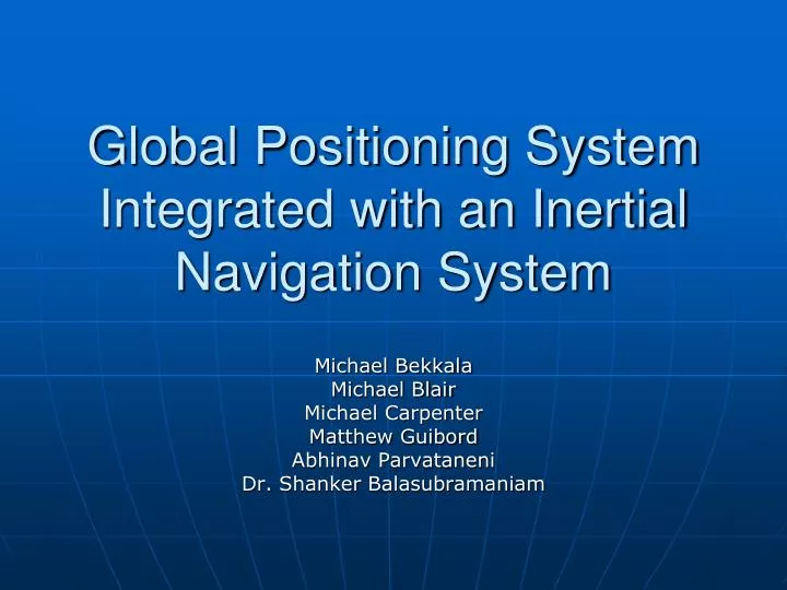 global positioning system integrated with an inertial navigation system