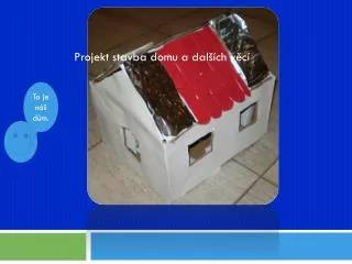 projekt stavba domu a dal ch v c