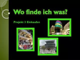 wo finde ich was