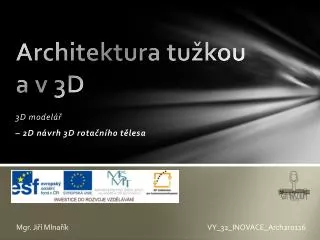 Architektura tužkou a v 3D