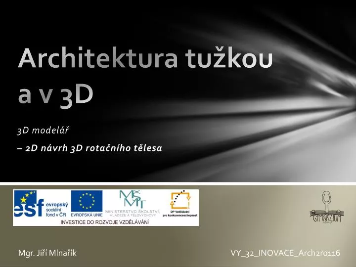 architektura tu kou a v 3d