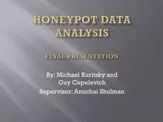 Honeypot Data Analysis Final presentation
