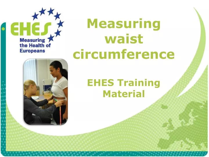 measuring waist circumference ehes training material