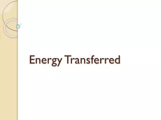 Energy Transferred