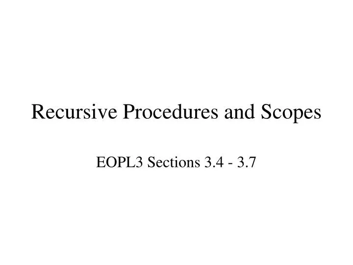 recursive procedures and scopes