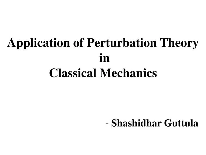 application of perturbation theory in classical mechanics