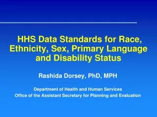 HHS Data Standards for Race, Ethnicity, Sex, Primary Language and Disability Status