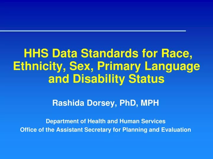hhs data standards for race ethnicity sex primary language and disability status
