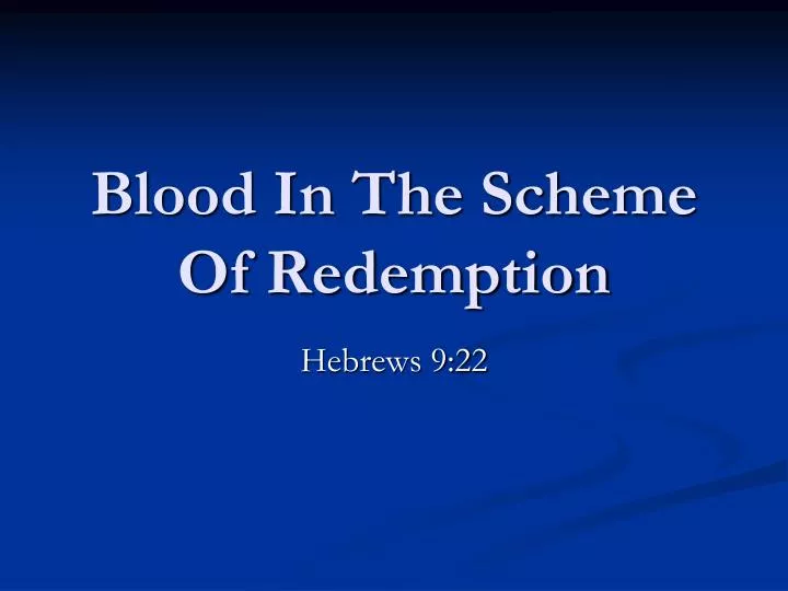 blood in the scheme of redemption