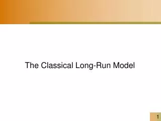 The Classical Long-Run Model