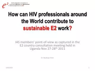 How can HIV professionals around the World contribute to sustainable E2 work ?