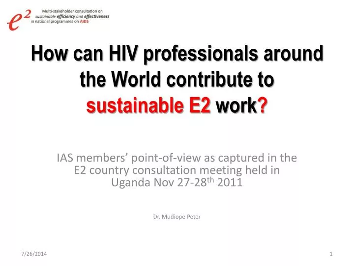 how can hiv professionals around the world contribute to sustainable e2 work