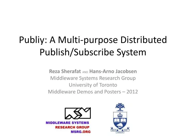 publiy a multi purpose distributed publish subscribe system