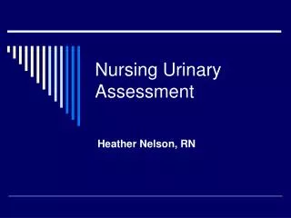 Nursing Urinary Assessment