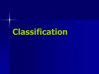 Classification