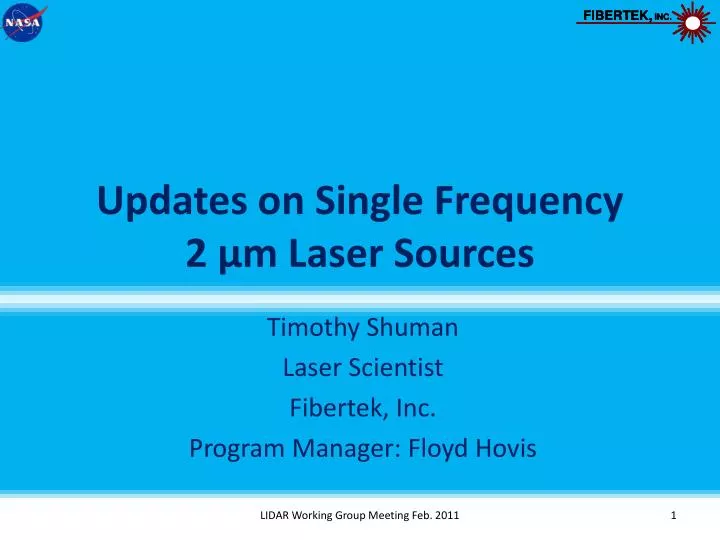 updates on single frequency 2 m laser sources