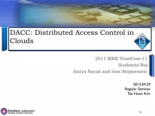 DACC: Distributed Access Control in Clouds