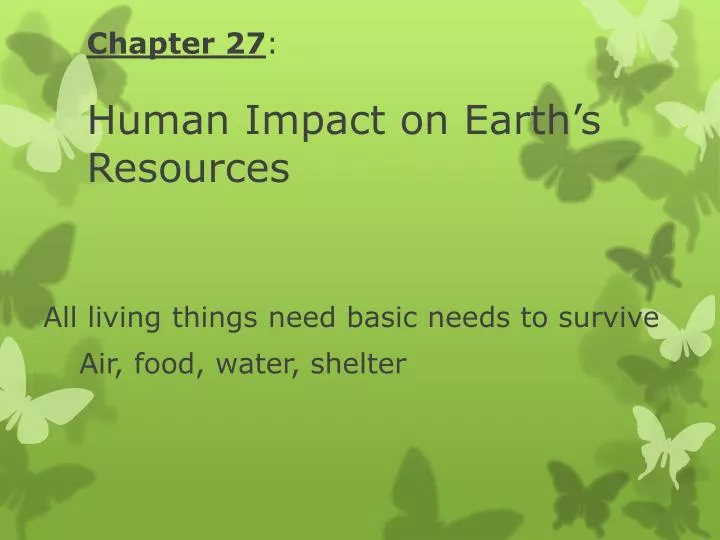 chapter 27 human impact on earth s resources