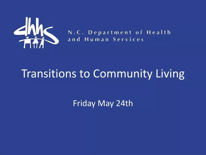 transitions to community living