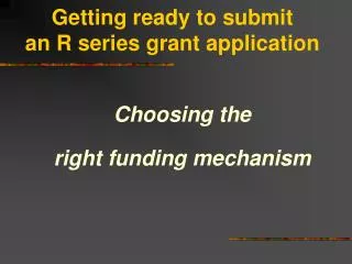 Getting ready to submit an R series grant application