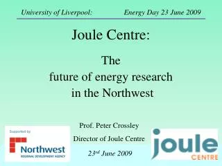 Joule Centre: The future of energy research in the Northwest