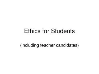 Ethics for Students