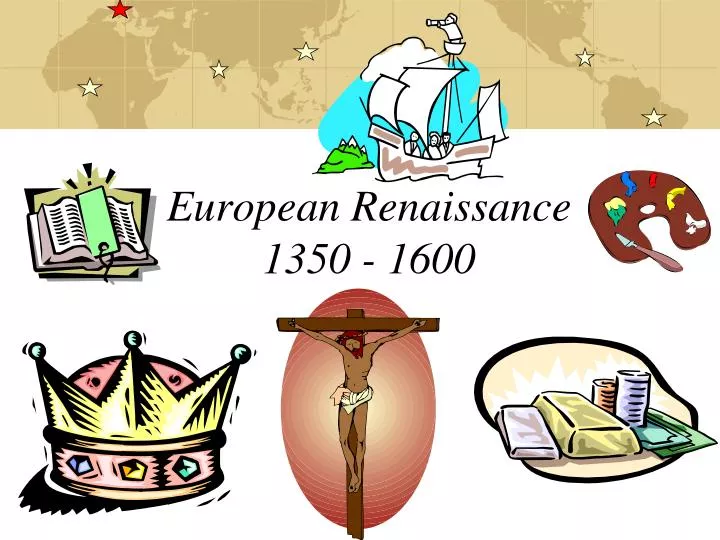 european renaissance 1350 1600