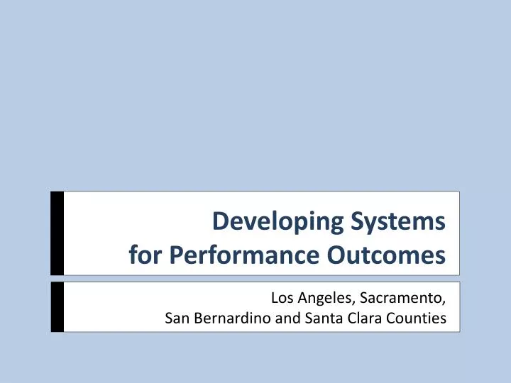 developing systems for performance outcomes