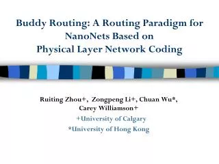 Buddy Routing: A Routing Paradigm for NanoNets Based on Physical Layer Network Coding